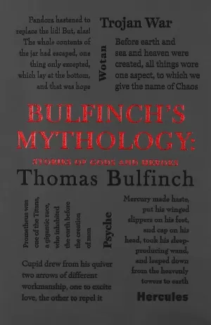 BULFINCH'S MYTHOLOGY: STORIES OF GODS AND HEROES