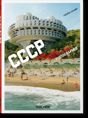 CCCP. COSMIC COMMUNIST CONSTRUCTIONS PHOTOGRAPHED