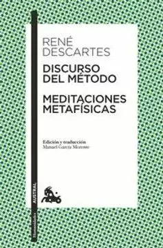 DISCURSO DEL MÉTODO / MEDITACIONES METAFÍSICAS