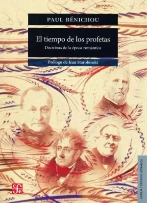 EL TIEMPO DE LOS PROFETAS. DOCTRINAS DE LA ÉPOCA ROMÁNTICA