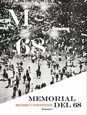 MEMORIAL DEL 68. VOLUMENES I Y II