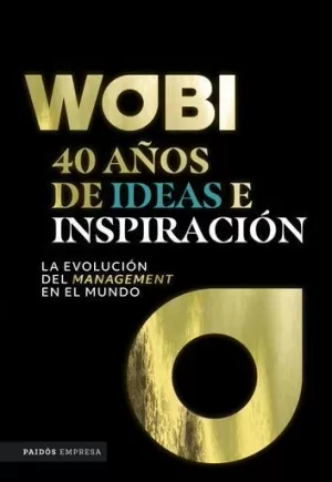 WOBI: 40 AÑOS DE IDEAS E INSPIRACIÓN