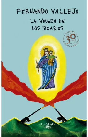 LA VIRGEN DE LOS SICARIOS