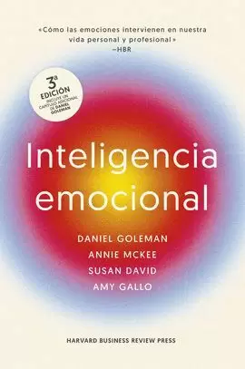 INTELIGENCIA EMOCIONAL. DANIEL GOLEMAN; ANNIE MCKEE; SUSAN DAVID; AMY ...