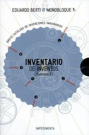 INVENTARIO DE INVENTOS INVENTADOS. BERTI, EDUARDO. 9788416542765 Matorral  Librería