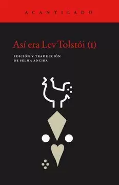 ASÍ ERA LEV TOLSTOI (I)