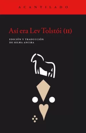 ASÍ ERA LEV TOLSTÓI (II)