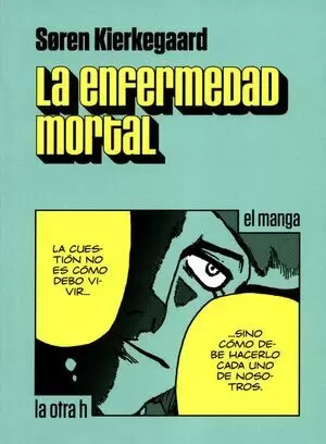 LA ENFERMEDAD MORTAL (CÓMIC)