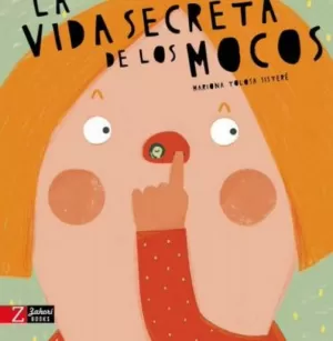 LA VIDA SECRETA DE LOS MOCOS