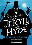 EL EXTRAÑO CASO DEL DR JEKYLL Y MR HYDE