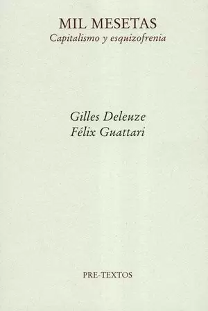 MIL MESETAS. CAPITALISMO Y ESQUIZOFRENIA