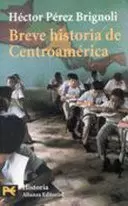 BREVE HISTORIA DE CENTROAMÉRICA