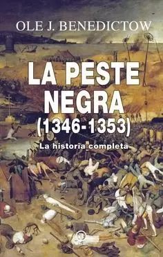 LA PESTE NEGRA (1346-1353): LA HISTORIA COMPLETA