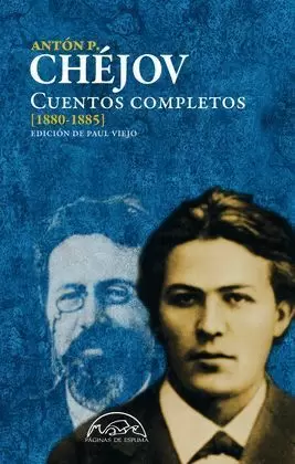 CUENTOS COMPLETOS CHÉJOV (1880-1885)