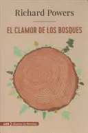 EL CLAMOR DE LOS BOSQUES