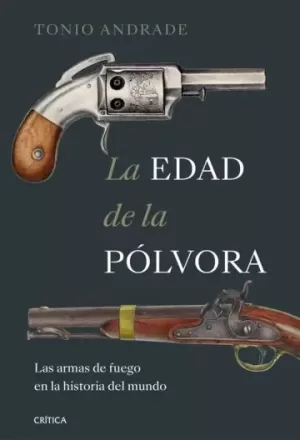 LA EDAD DE LA PÓLVORA