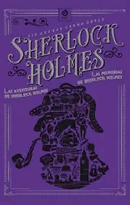 SHERLOCK HOLMES; LAS AVENTURAS DE SHERLOCK HOLMES; LAS MEMORIAS DE SHERLOCK HOLMES