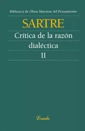 CRÍTICA DE LA RAZÓN DIALÉCTICA II