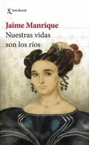 NUESTRAS VIDAS SON LOS RÍOS