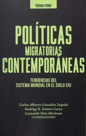 POLÍTICAS MIGRATORIAS CONTEMPORÁNEAS