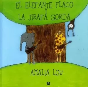 EL ELEFANTE FLACO Y LA JIRAFA GORDA