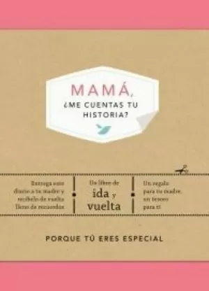 MAMÁ U00BFME CUENTAS TU HISTORIA?