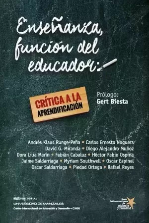 ENSEÑANZA, FUNCIÓN DEL EDUCADOR: CRÍTICA A LA APRENDIFICACIÓN