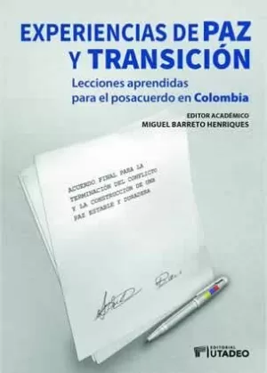 EXPERIENCIAS DE PAZ Y TRANSICIÓN