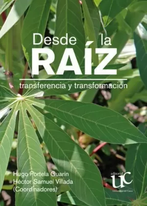 DESDE LA RAÍZ. TRANSFERENCIA Y TRANSFORMACIÓN