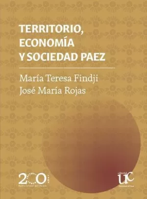 TERRITORIO, ECONOMÍA Y SOCIEDAD PAEZ