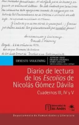 DIARIO DE LECTURA DE LOS ESCOLIOS DE NICOLÁS GÓMEZ DÁVILA