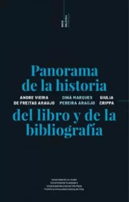 PANORAMA DE LA HISTORIA DEL LIBRO Y DE LA BIBLIOGRAFÍA