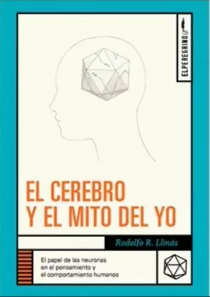 EL CEREBRO Y EL MITO DEL YO