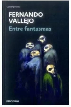 ENTRE FANTASMAS