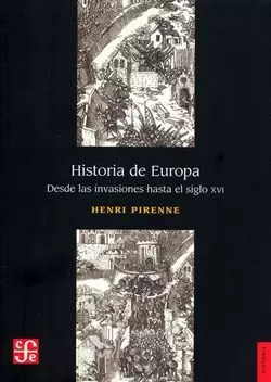 HISTORIA DE EUROPA DESDE LAS INVASIONES AL SIGLO XVI
