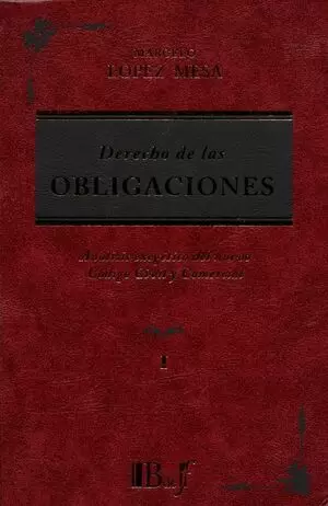 Derecho De Las Obligaciones 2 Tomos Analisis Exegetico Del Nuevo